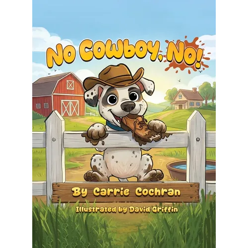 No Cowboy, No! - Hardcover