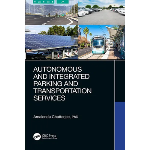 Autonomous and Integrated Parking and Transportation Services
