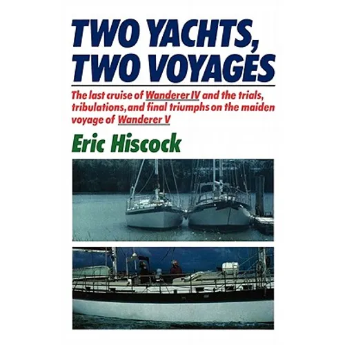 Two Yachts, Two Voyages