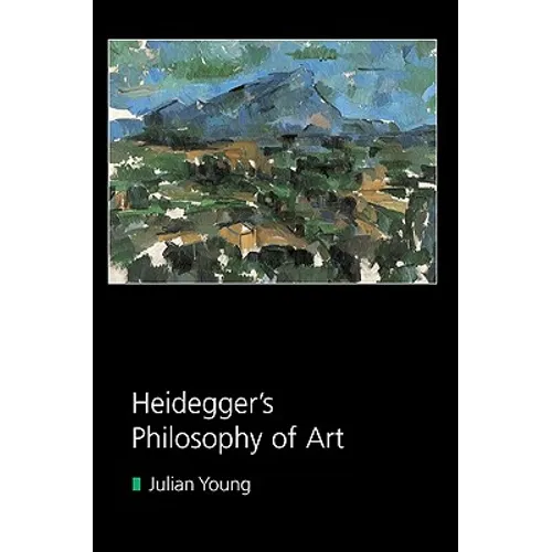 Heidegger's Philosophy of Art