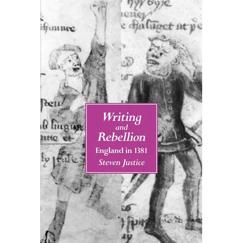 Writing and Rebellion: England in 1381 Volume 27