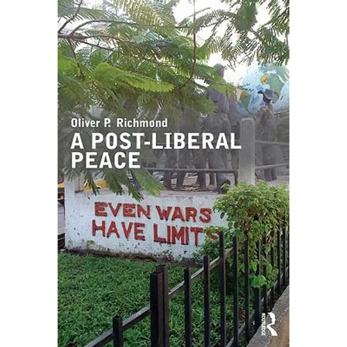 A Post-Liberal Peace