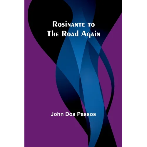 Rosinante to the Road Again