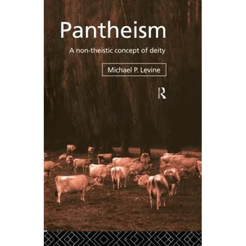 Pantheism: A Non-Theistic Concept of Deity