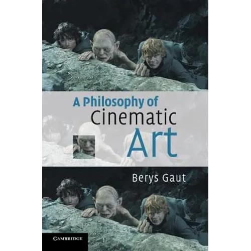 A Philosophy of Cinematic Art