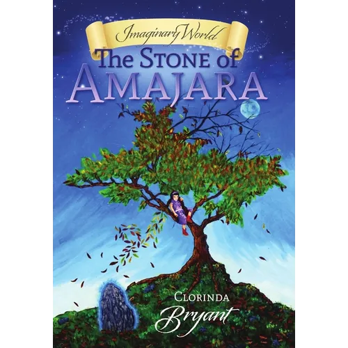 Imaginary World: The Stone of Amajara