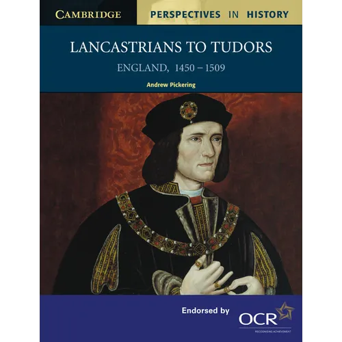 Lancastrians to Tudors: England 1450 1509