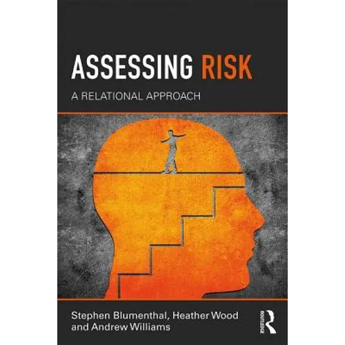 Assessing Risk: A Relational Approach