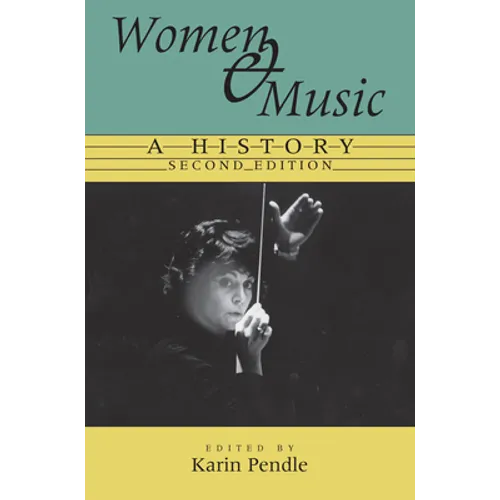 Women and Music: A History