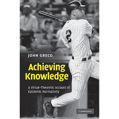 Achieving Knowledge