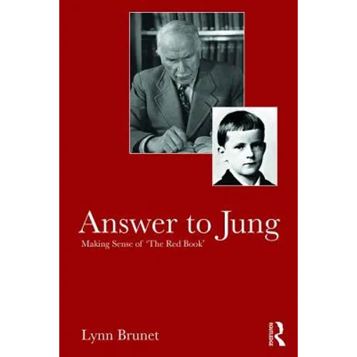 Answer to Jung: Making Sense of 'The Red Book'