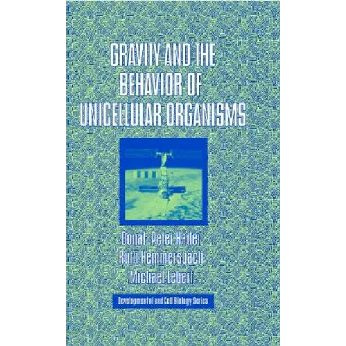 Gravity and the Behavior of Unicellular Organisms