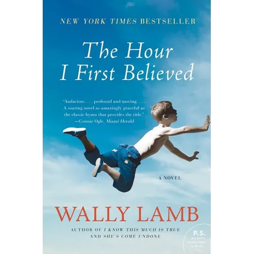 The Hour I First Believed