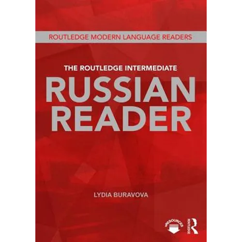 The Routledge Intermediate Russian Reader