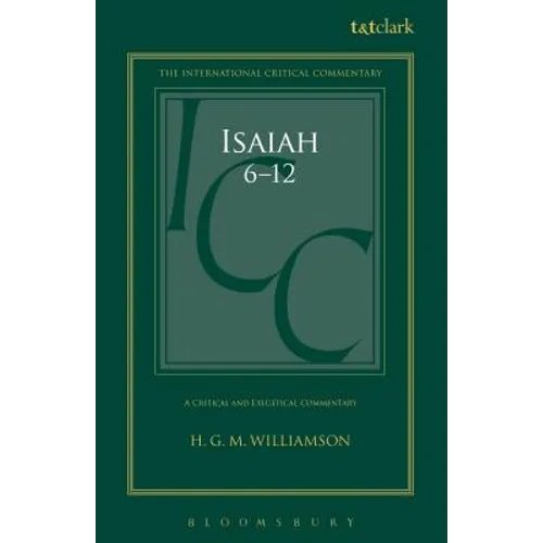 Isaiah 6-12: A Critical and Exegetical Commentary