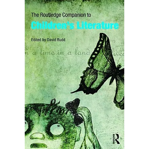 The Routledge Companion to Children's Literature