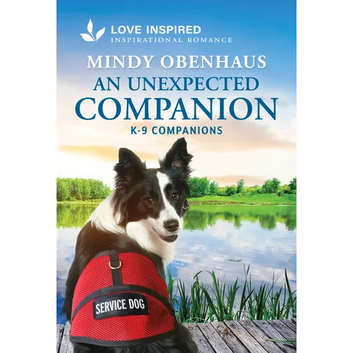 An Unexpected Companion: An Uplifting Inspirational Romance
