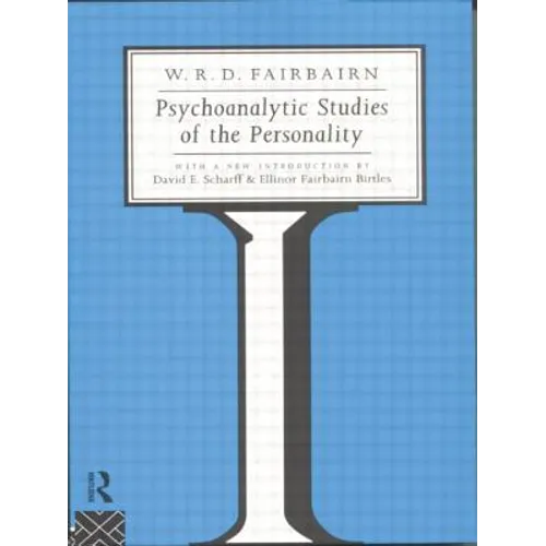 Psychoanalytic Studies of the Personality