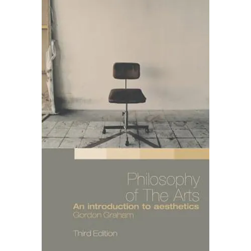 Philosophy of the Arts: An Introduction to Aesthetics