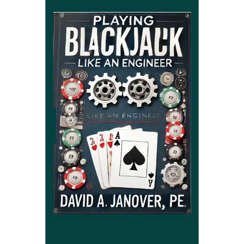 Playing Blackjack Like an Engineer (Hardcover) - Hardcover