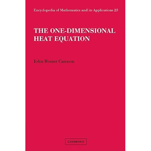 The One-Dimensional Heat Equation
