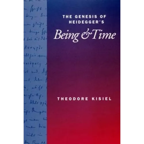 The Genesis of Heidegger's Being and Time