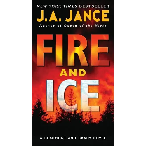 Fire and Ice: A Beaumont and Brady Novel