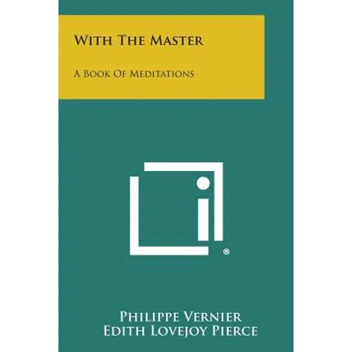 With the Master: A Book of Meditations - Paperback