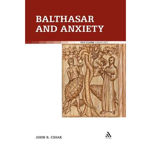 Balthasar and Anxiety