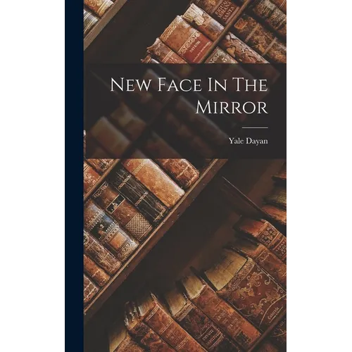 New Face In The Mirror