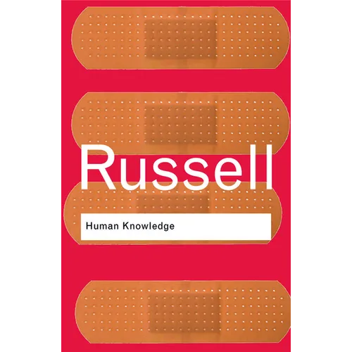 Human Knowledge: Its Scope and Limits