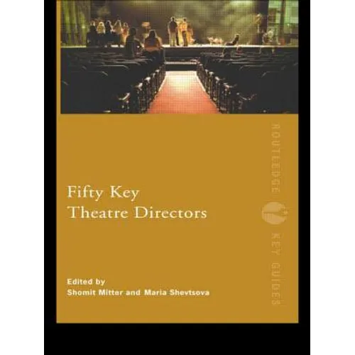 Fifty Key Theatre Directors