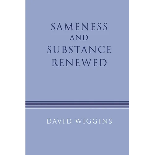 Sameness and Substance Renewed