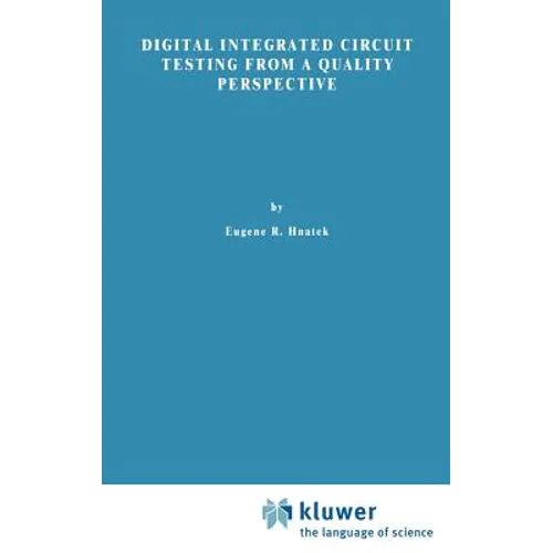 Digital Integrated Circuit Testing from a Quality Perspective