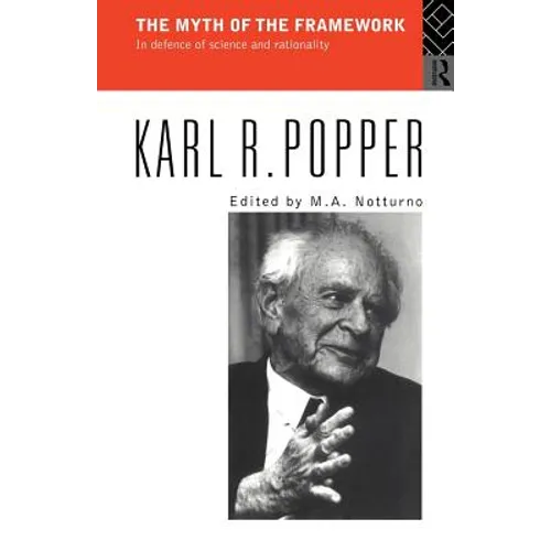 The Myth of the Framework: In Defence of Science and Rationality