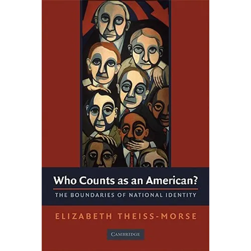 Who Counts as an American?: The Boundaries of National Identity