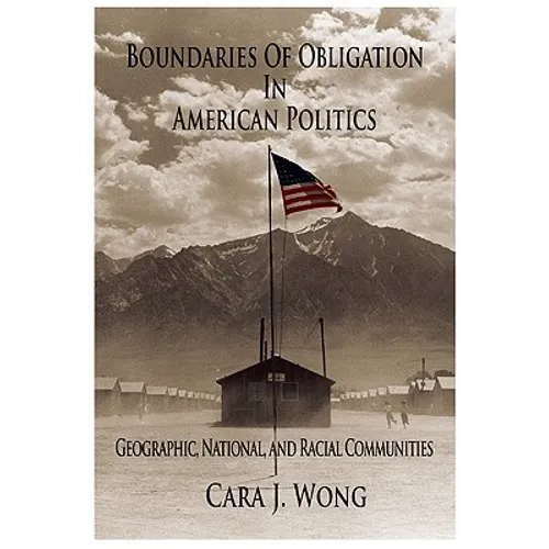Boundaries of Obligation in American Politics