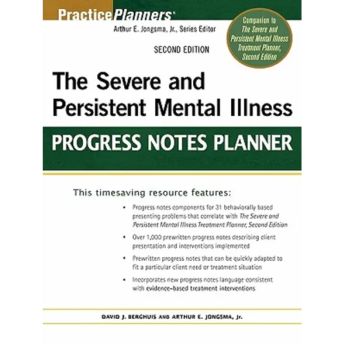 The Severe and Persistent Mental Illness Progress Notes Planner