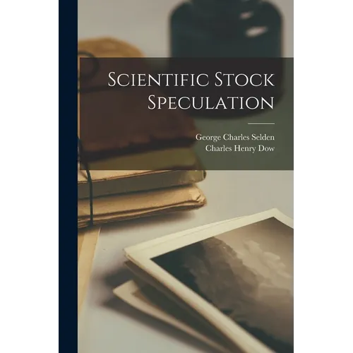 Scientific Stock Speculation - Paperback