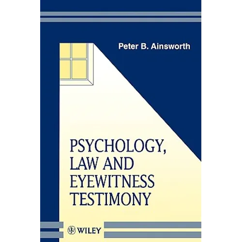 Psychology, Law and Eyewitness Testimony