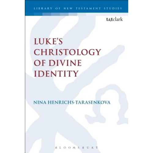 Luke's Christology of Divine Identity