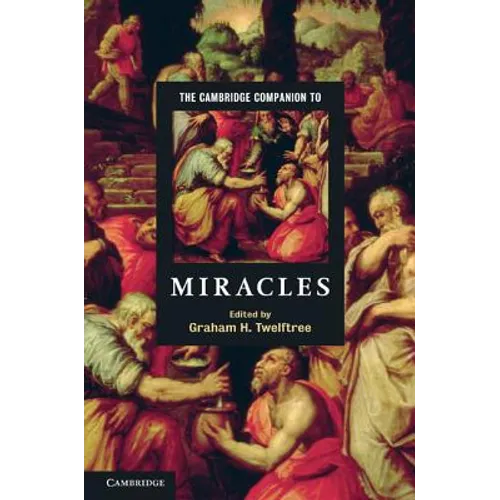 The Cambridge Companion to Miracles