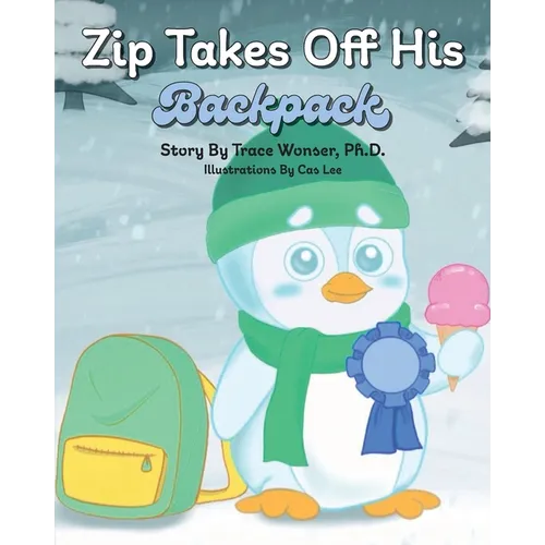 Zip Takes Off His Backpack - Paperback