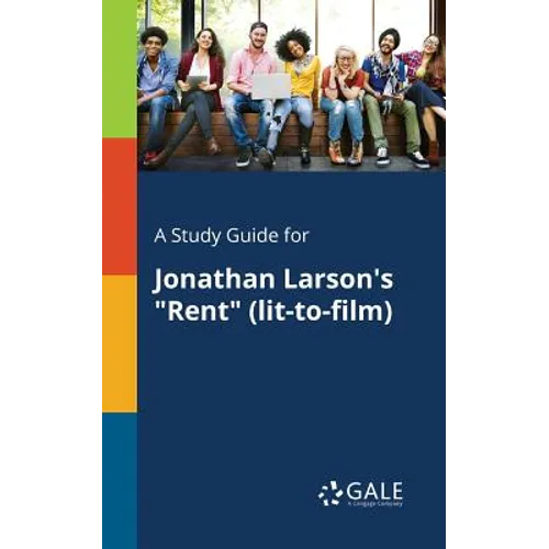 A Study Guide for Jonathan Larson's "Rent" (lit-to-film)