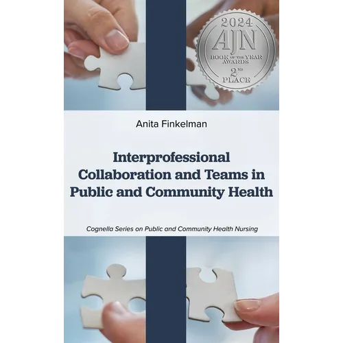 Interprofessional Collaboration and Teams in Public and Community Health - Hardcover