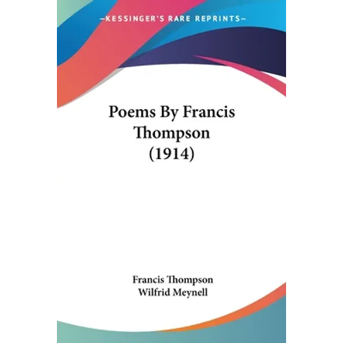 Poems By Francis Thompson (1914)