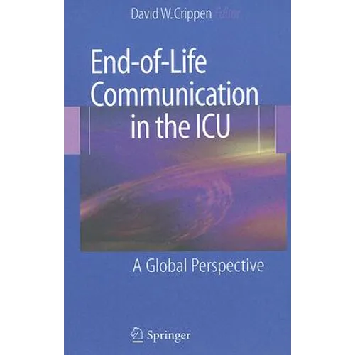 End-Of-Life Communication in the ICU: A Global Perspective