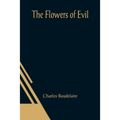The Flowers of Evil - Paperback