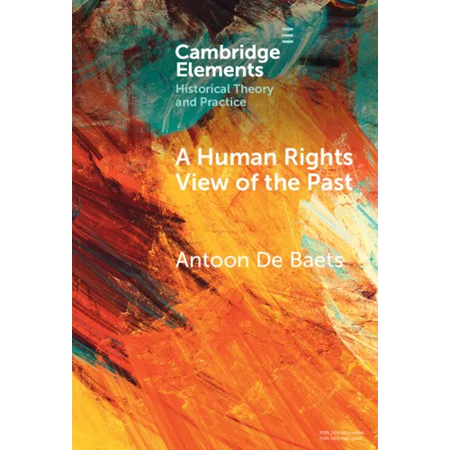 A Human Rights View of the Past