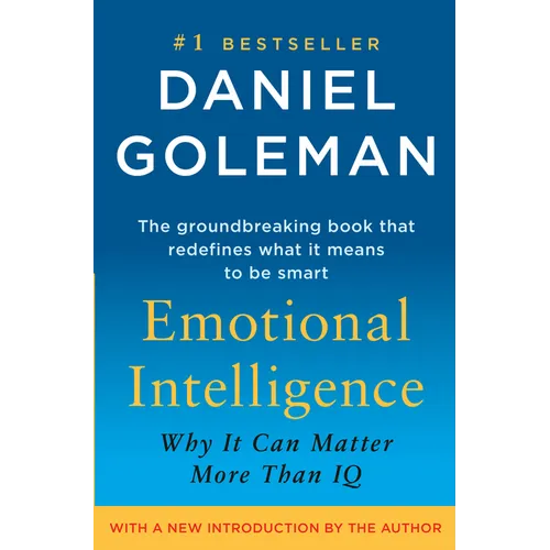 Emotional Intelligence: Why It Can Matter More Than IQ
